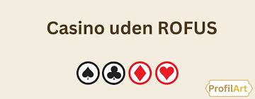 Online Casino Uden Om Rofus En Omfattende Guide