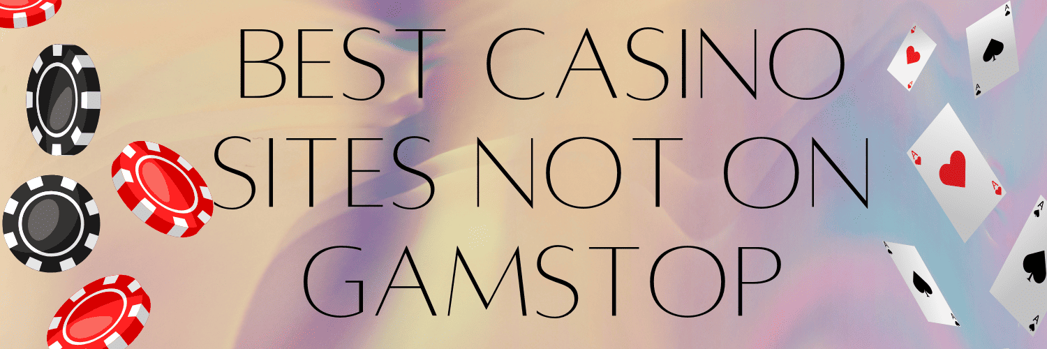 Discover the Best Non GamStop Sites in the UK -2022629948